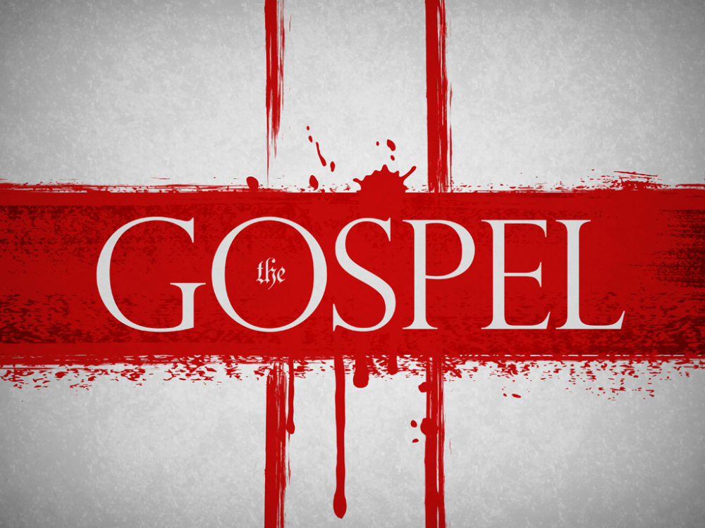 What is the Gospel?